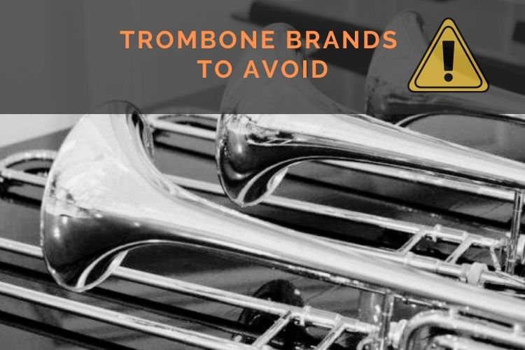 Trombone Brands to Avoid Guide